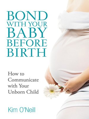 cover image of Bond with Your Baby Before Birth